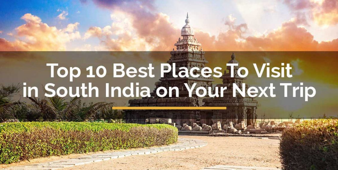 best places to visit in south india