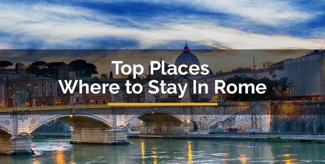 Where to Stay In Rome