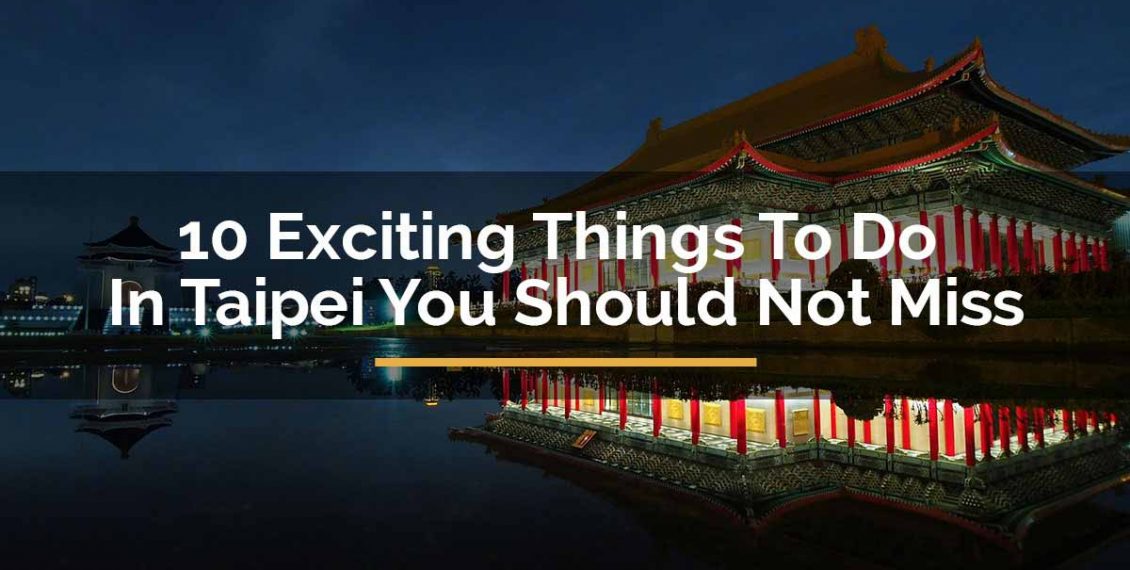 things to do in taipei