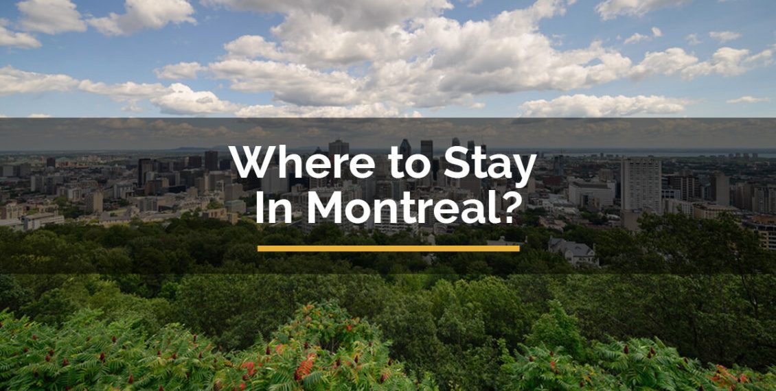 where to stay in montreal