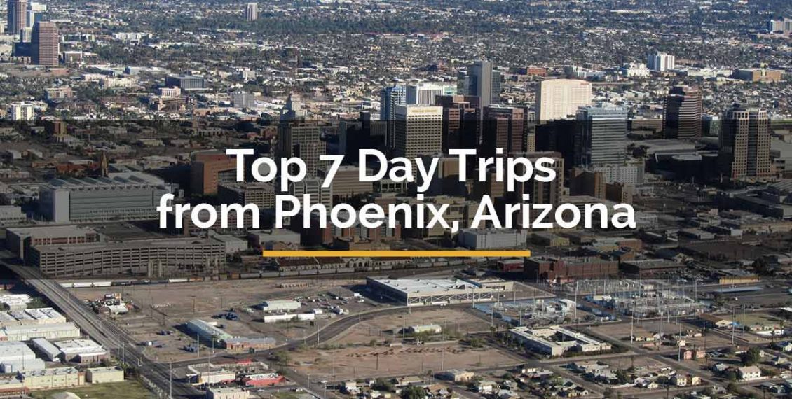 day trips from phoenix