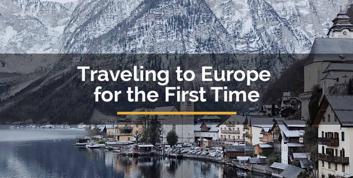 traveling to europe for the first time